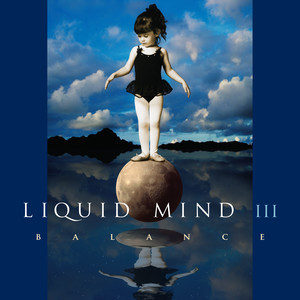 Liquid Mind III: Balance