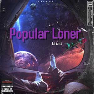 Popular Loner (Explicit)