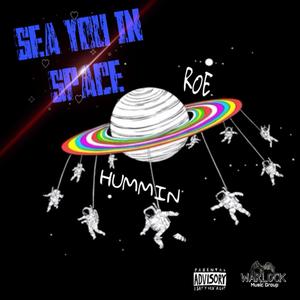 Sea You In Space (Explicit)