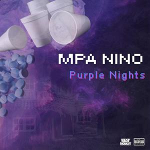 Purple Nights (feat. MPA Nino) (Explicit)