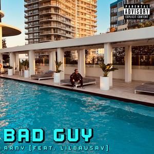 bad guy (feat. LilBauSav) [Explicit]