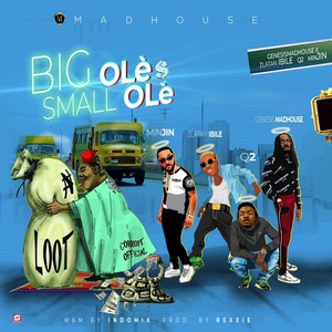 Big Ole $ Small Ole (feat. Zlatan, Q2 & Minjin)