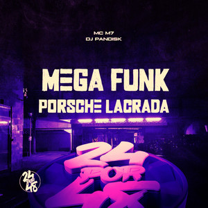Mega Funk - Porsche Lacrada (Explicit)