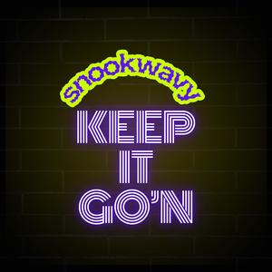 Keep it Go'n (Explicit)