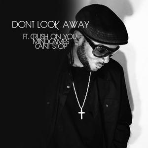 Don't Look Away (EP) [Explicit]