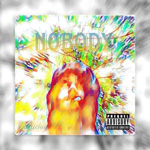 Nobody (Explicit)