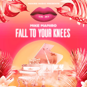 Fall to Your Knees