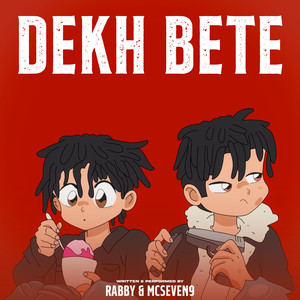 Dekh Bete (Explicit)