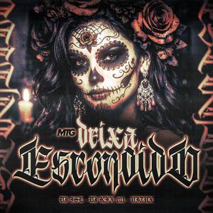 Mtg Deixa Escondido (Explicit)