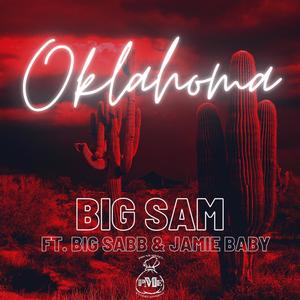 Oklahoma (feat. Big Sabb & Jamie Baby) (Explicit)