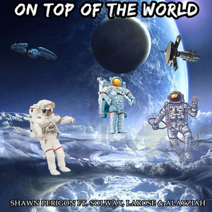 On Top of the World (Explicit)