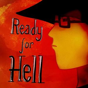 Ready for Hell