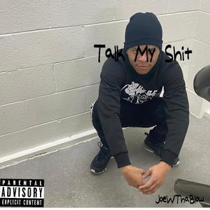 Talk My **** (Explicit)