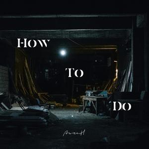 How to do