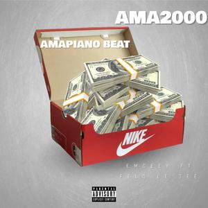 AmaPiano Beat 2K(feat. Felo le Tee, Busta 929 & Mellow Le Sleazy)