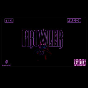 Prowler (feat. Pacco DaWiccMan) [Explicit]