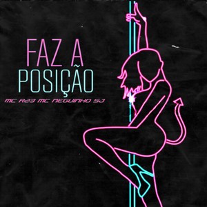 Faz a Posição (Explicit)