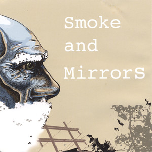 Smoke and Mirrors