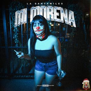 MI MORENA (Explicit)