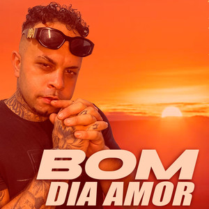 BOM DIA AMOR