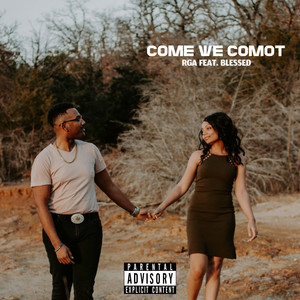 Come We Comot (Explicit)