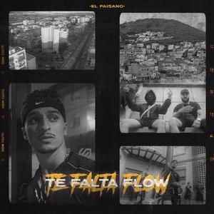 Te Falta Flow (Explicit)
