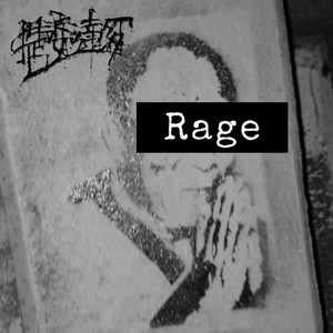 Rage (Explicit)