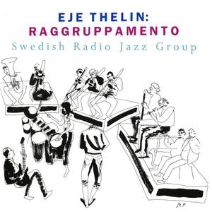 Eje Thelin: Raggruppamento