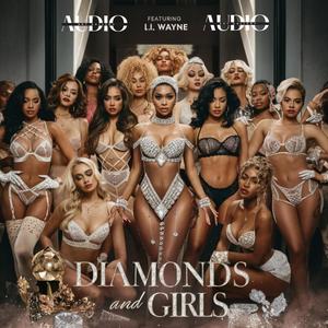 Diamonds & Girls (Explicit)