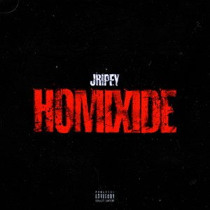 Homixide (Explicit)