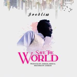 Save The World (Mastered)