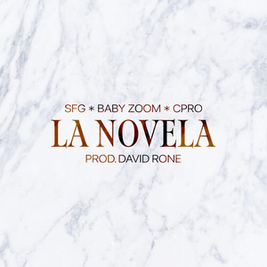 La Novela (Explicit)
