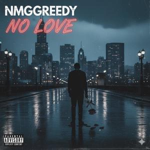 NO LOVE (Explicit)