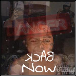 Back Now (Danger Remix) [Explicit]