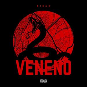 Veneno (Explicit)