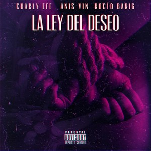 La Ley del Deseo (Explicit)