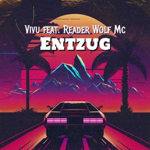 Entzug (feat. Reader Wolf Mc) [Explicit]