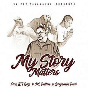 My Story Matters (feat. ICT Boy & Benjamin Paul)