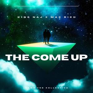 The Come Up (Explicit)