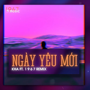 Ngày Yêu Mới (Remix)
