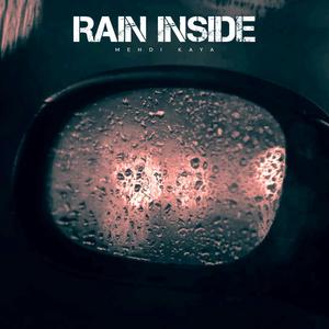 Rain Inside