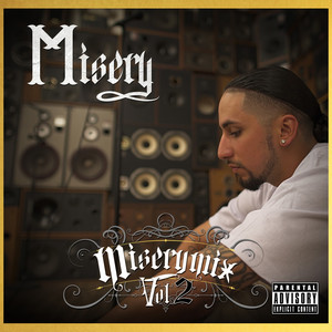 Miserymix, Vol. 2 (Explicit)