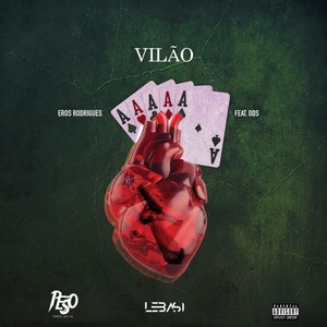 Vilão(feat. D.D.S) (Explicit)