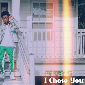 I Chose You (Explicit)