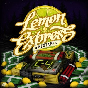 LEMON EXPRESS MIXTAPE (Explicit)