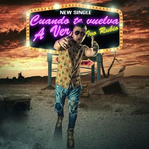 Cuando te vuelva a ver(feat. Ivo Rubio)