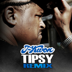 The Tipsy Remixes (Explicit)