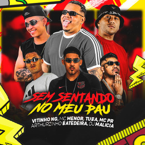 Vem Sentando no Meu Pau (Explicit)