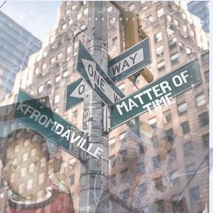 Matter Of Time (Explicit)