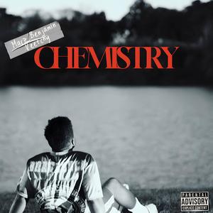CHEMISTRY (feat. Veetchy) (Explicit)